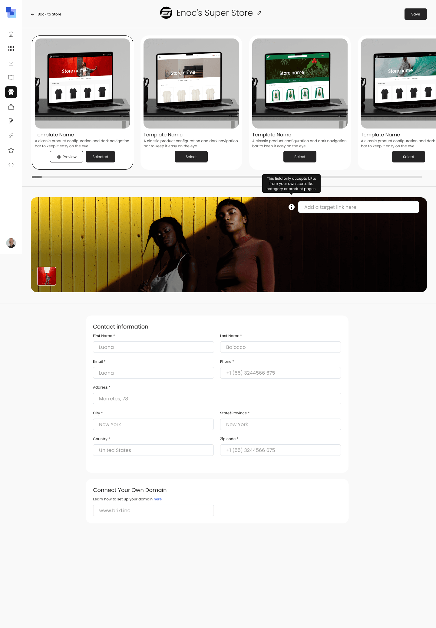 Store settings page for Enoc's Super Store showing template selection at top, hero banner image with models, Connect Your Own Domain section with domain input field, and Contact Information form